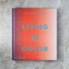 Living In Color' Coffee Table Book -Home Furnishing Shop LivingInColorHolSHF22